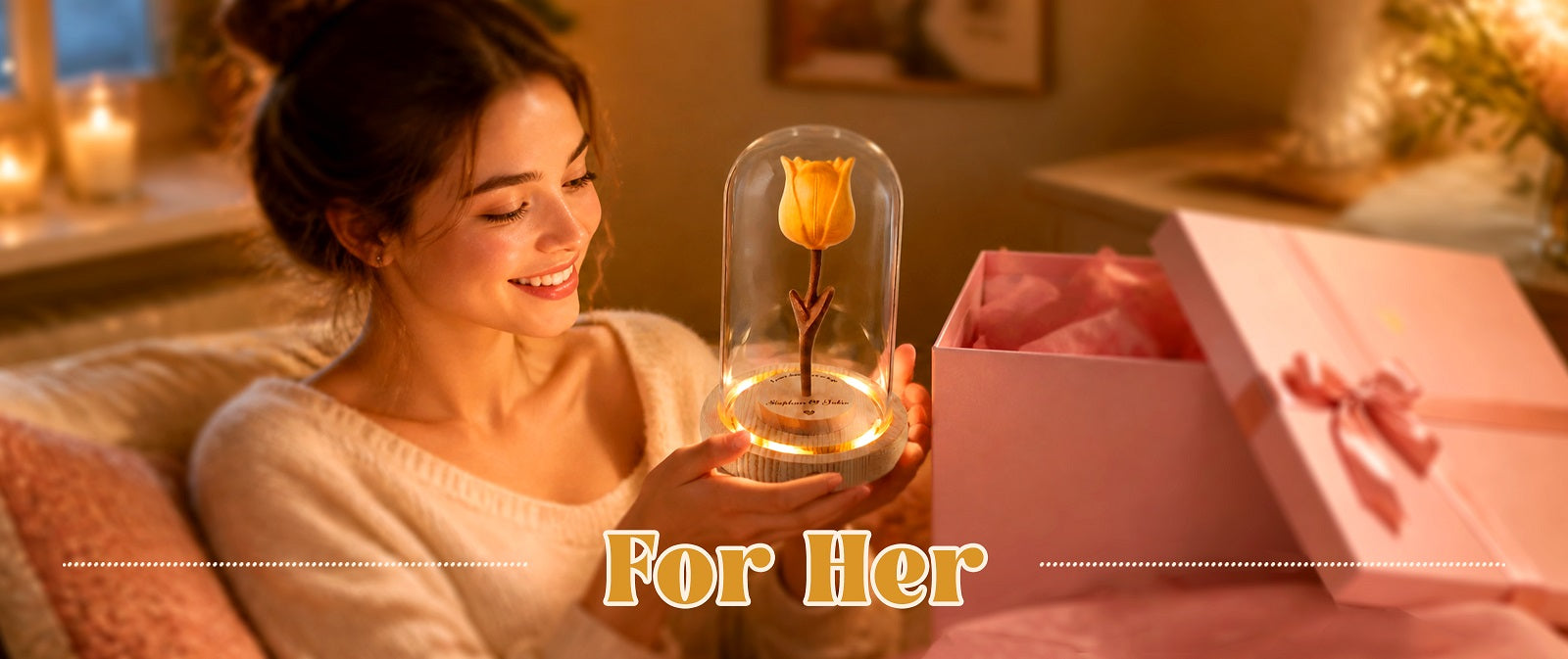 For Her